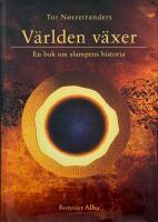 V&auml;rlden v&auml;xer : en bok om slumpens historia