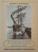 Pommern : Mariehamn : from ocean carrier to museum ship
