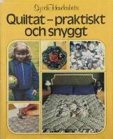 Quiltat - praktiskt och snyggt