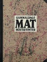 Gammaldags mat, H&ouml;st och vinter. Rut p&aring; Sk&auml;ret.