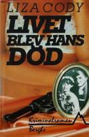 Livet blev hans d&ouml;d