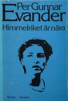 Himmelriket &auml;r n&auml;ra : roman
