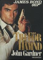 Tid f&ouml;r h&auml;mnd : [James Bond 007]