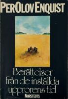 Ber&auml;ttelser fr&aring;n de inst&auml;llda upprorens tid