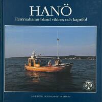 Han&ouml; : hemmahamn bland vildros och kaprifol