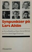 Synpunkter p&aring;  Lars  Ahlin.