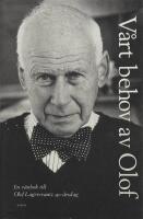 V&aring;rt behov av Olof