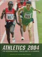Athletics 2004. The international track and field annual