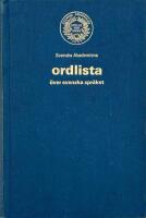 Svenska akademiens ordlista &ouml;ver svenska spr&aring;ket.
