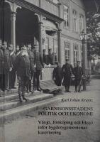 Garnisonsstadens politik och ekonomi.