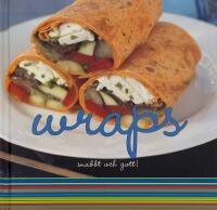 Wraps, snabbt och gott