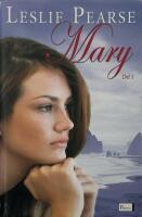 Mary. Del 1.