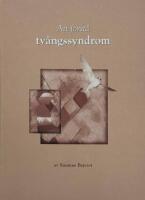 Att f&ouml;rst&aring; tv&aring;ngssyndrom