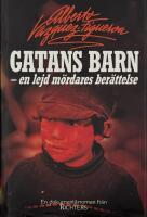 Gatans barn : en lejd m&ouml;rdares ber&auml;ttelse : [en dokument&auml;rroman]