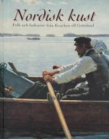 Nordisk kust : folk och farkoster fr&aring;n Kvarken till Gr&ouml;nland