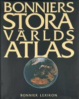 Bonniers stora v&auml;rldsatlas [Kartografiskt material]