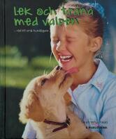 Lek och tr&auml;na med valpen