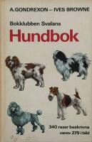 Bokklubben Svalans hundbok : 340 raser beskrivna varav 279 i bild