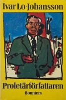 Prolet&auml;rf&ouml;rfattaren : sj&auml;lvbiografisk ber&auml;ttelse