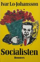 Socialisten : sj&auml;lvbiografisk ber&auml;ttelse