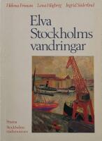 Elva Stockholmsvandringar