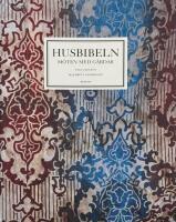 Husbibeln : m&ouml;ten med g&aring;rdar