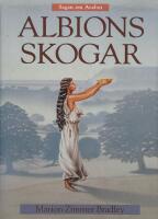 Sagan om Avalon. Albions skogar