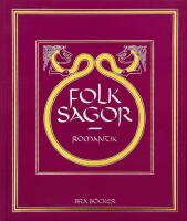 Folksagor Del 2. Romantik.