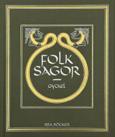 Folksagor Del 3. Gyckel.