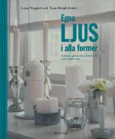 Egna ljus i alla former