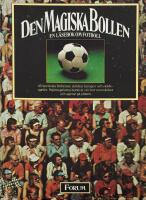 Den magiska bollen : en l&auml;sebok om fotboll