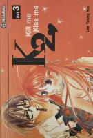 K2 : kill me kiss me 03