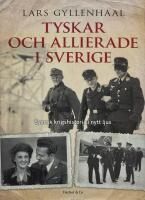 Tyskar och allierade i Sverige