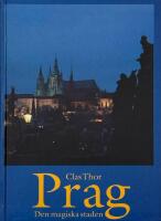Prag, den magiska staden