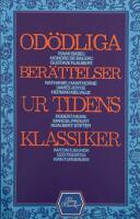 Od&ouml;dliga ber&auml;ttelser ur Tidens klassiker