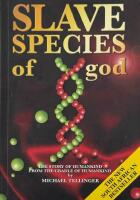 Slave species of god. The story of humankind from the cradle of humankind.