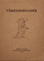 V&auml;rendsbygder. Norra Allbo  Hembygdsf&ouml;rening  1946