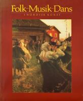 Folk - musik - dans i nordisk konst : [14 juni-26 augusti 1990]