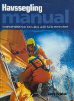 Havssegling manual : kappseglingstekniker och segling under h&aring;rda f&ouml;rh&aring;llanden