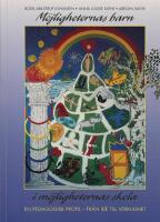 M&ouml;jligheternas barn i m&ouml;jligheternas skola