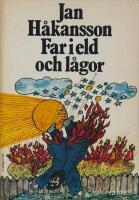 Far i eld och l&aring;gor