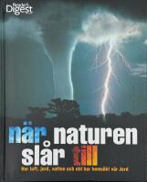 N&auml;r naturen sl&aring;r till