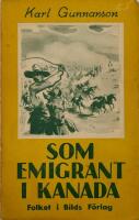 Som emigrant i Kanada.