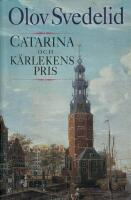 Catarina och k&auml;rlekens pris