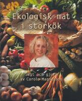 Ekologisk mat i stork&ouml;k