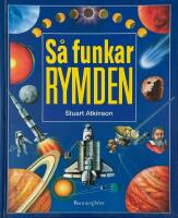 S&aring; funkar rymden