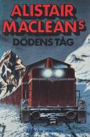 Alistair MacLeans D&ouml;dens t&aring;g