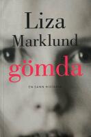 G&ouml;mda : en sann ber&auml;ttelse