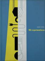 Wir experimentieren. Band 1.