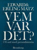 Vem var det? : 170 ord med personhistoria